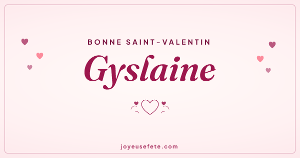Image « Bonne Saint-Valentin Gyslaine » au format large