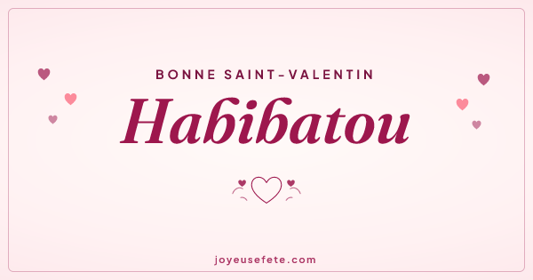 Image « Bonne Saint-Valentin Habibatou » au format large