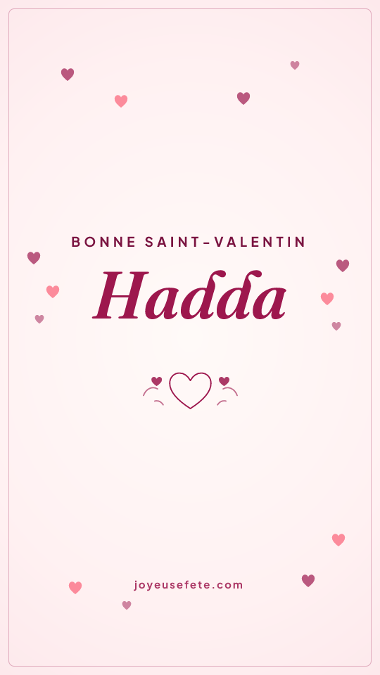Image « Bonne Saint-Valentin Hadda » au format story