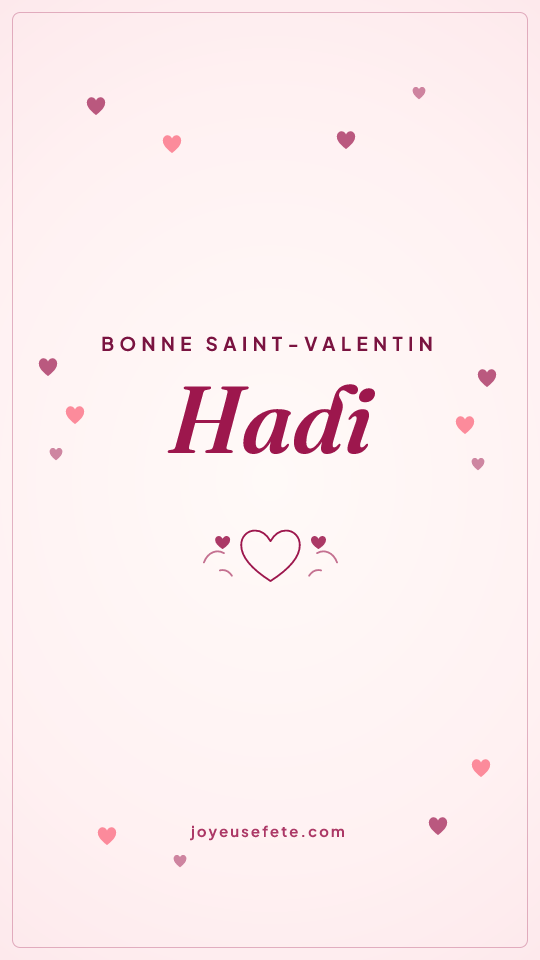 Image « Bonne Saint-Valentin Hadi » au format story