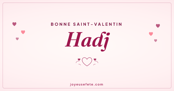 Image « Bonne Saint-Valentin Hadj » au format large