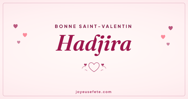Image « Bonne Saint-Valentin Hadjira » au format large