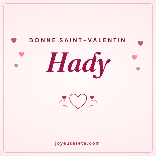 Image carrée « Bonne Saint-Valentin Hady » pour WhatsApp
