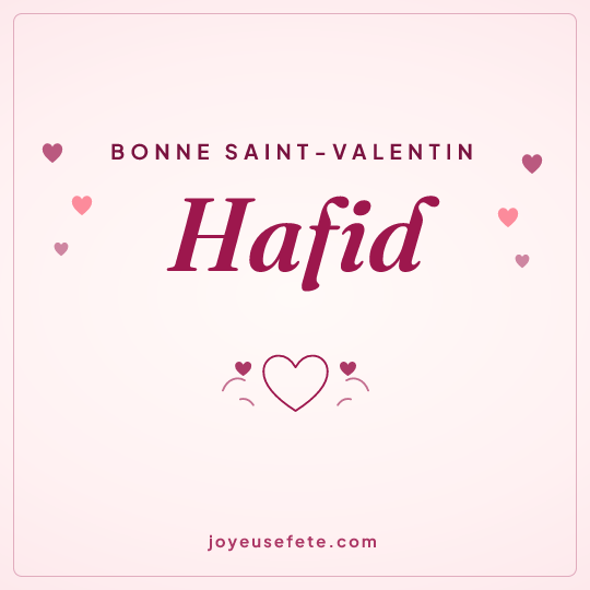 Image carrée « Bonne Saint-Valentin Hafid » pour WhatsApp