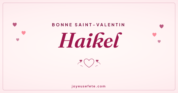 Image « Bonne Saint-Valentin Haikel » au format large
