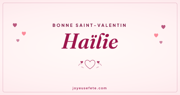 Image « Bonne Saint-Valentin Haïlie » au format large