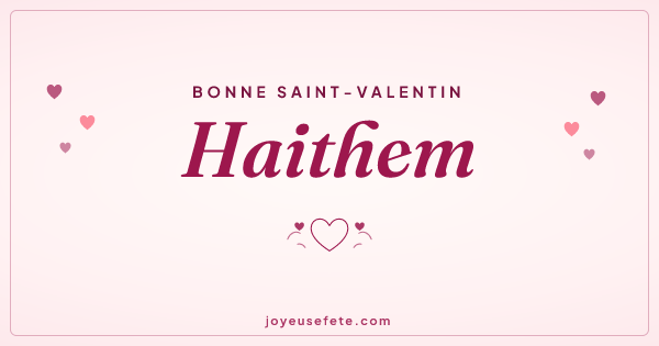 Image « Bonne Saint-Valentin Haithem » au format large