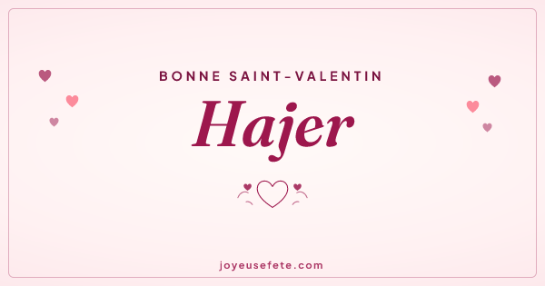 Image « Bonne Saint-Valentin Hajer » au format large