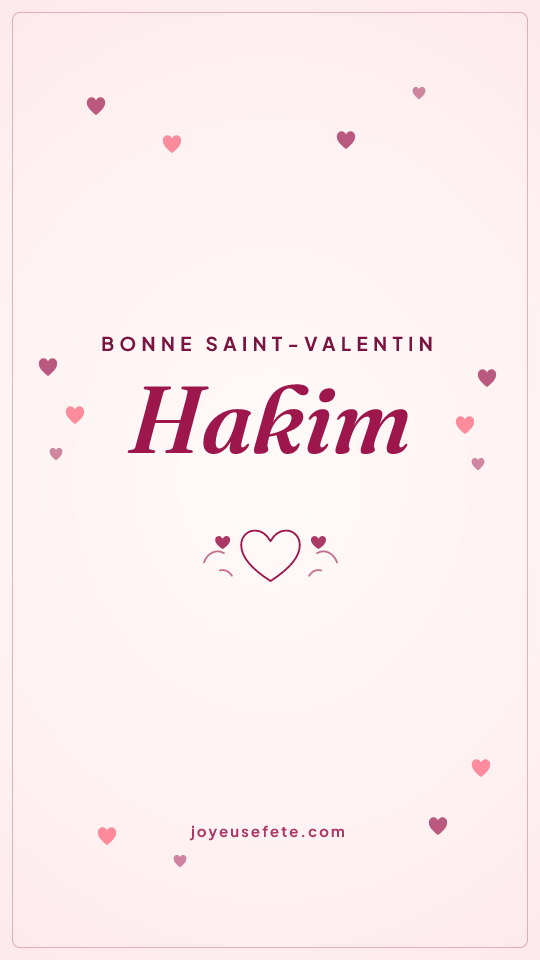 Image « Bonne Saint-Valentin Hakim » au format story