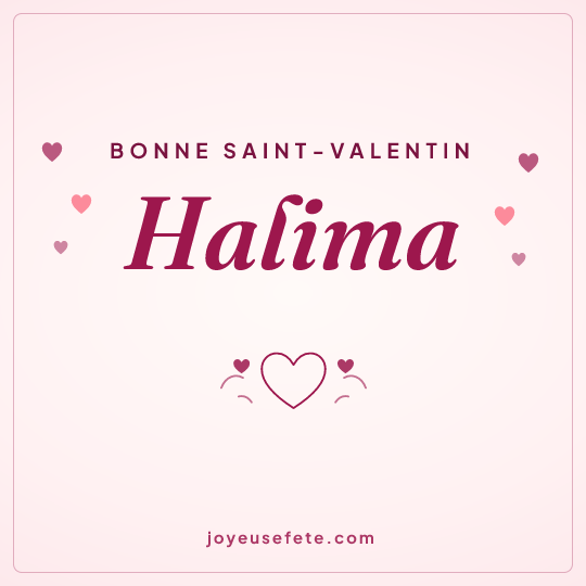 Image carrée « Bonne Saint-Valentin Halima » pour WhatsApp