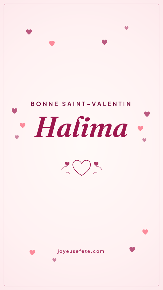 Image « Bonne Saint-Valentin Halima » au format story