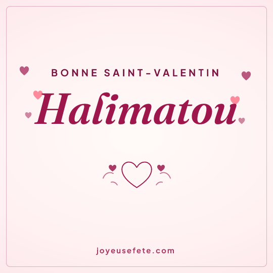 Image carrée « Bonne Saint-Valentin Halimatou » pour WhatsApp