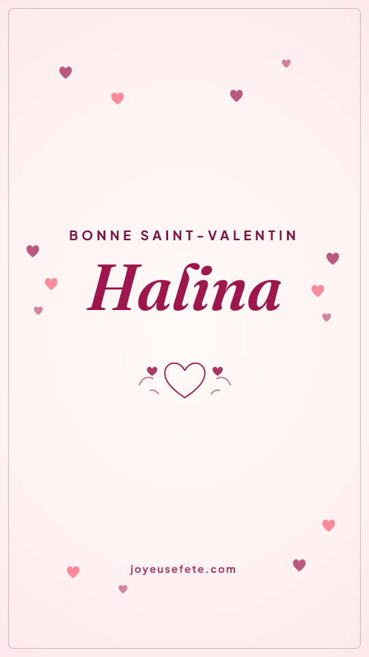 Image « Bonne Saint-Valentin Halina » au format story