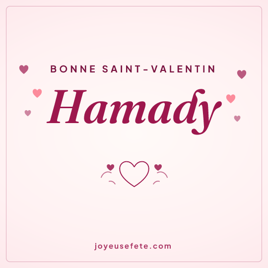 Image carrée « Bonne Saint-Valentin Hamady » pour WhatsApp