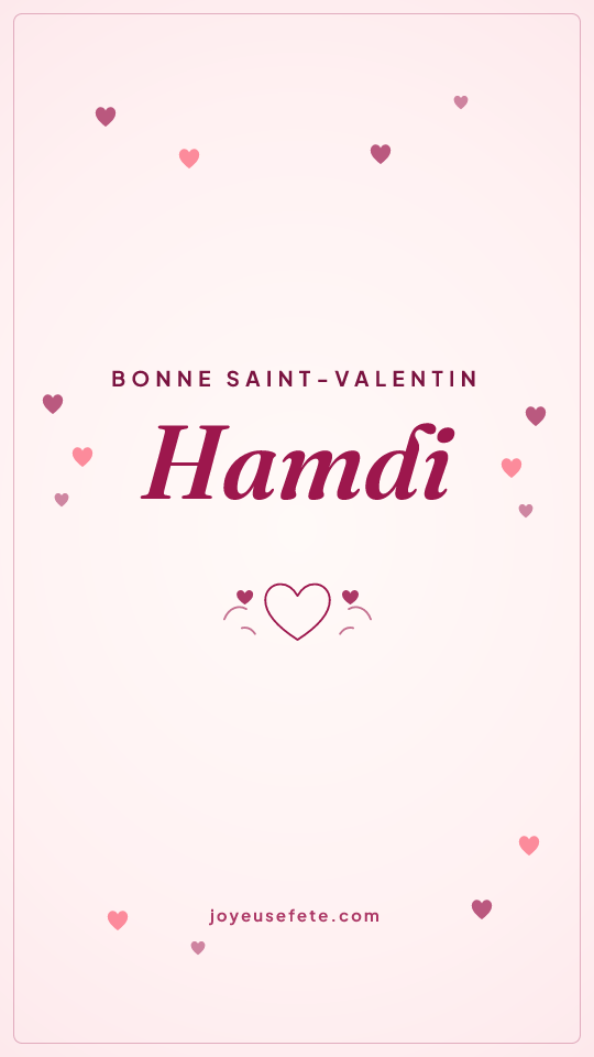 Image « Bonne Saint-Valentin Hamdi » au format story