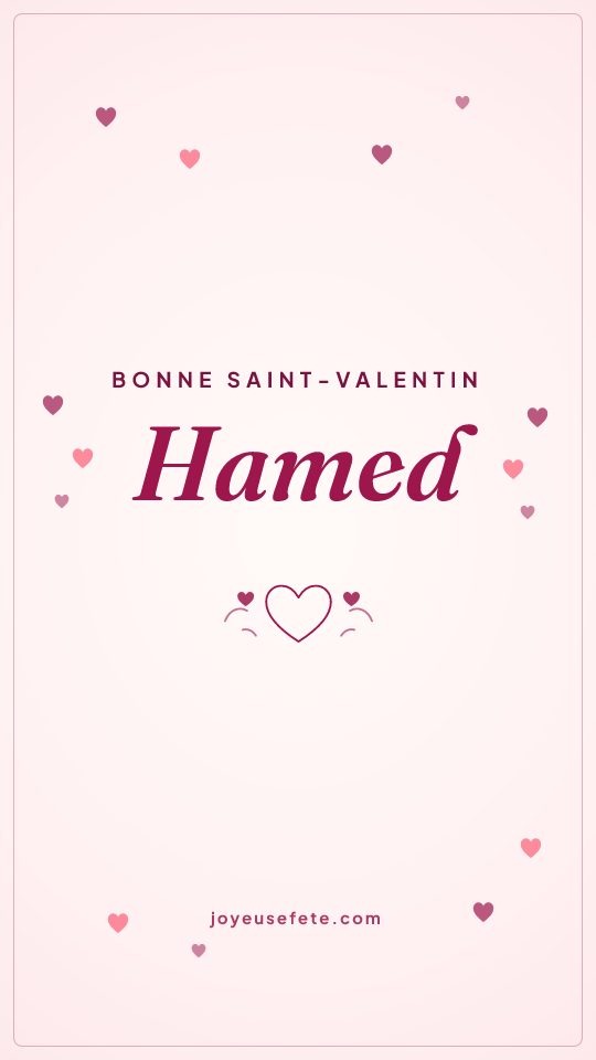 Image « Bonne Saint-Valentin Hamed » au format story