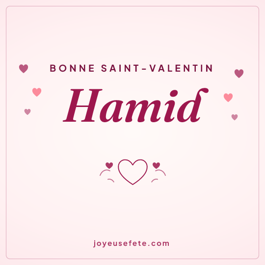 Image carrée « Bonne Saint-Valentin Hamid » pour WhatsApp
