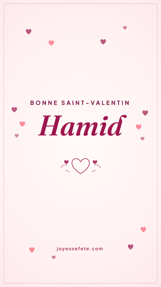 Image « Bonne Saint-Valentin Hamid » au format story