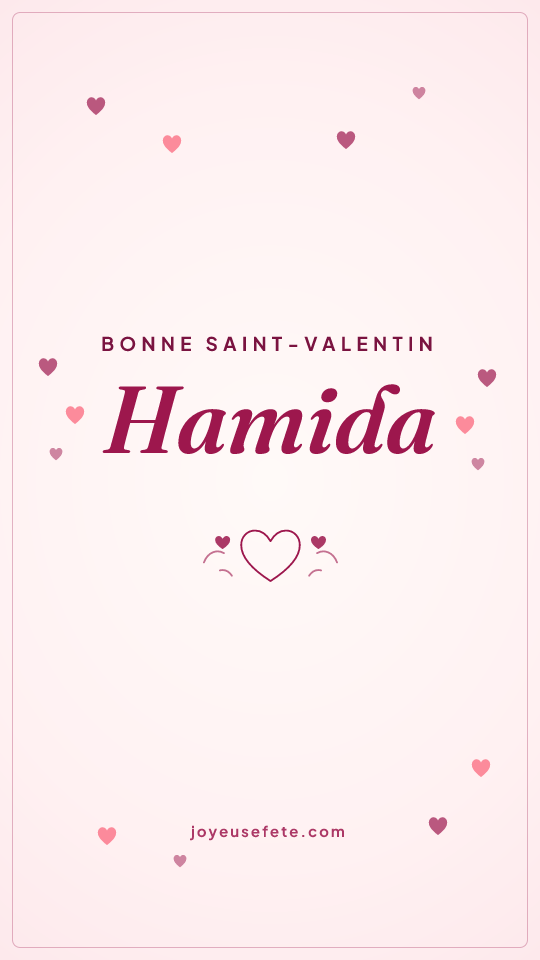 Image « Bonne Saint-Valentin Hamida » au format story