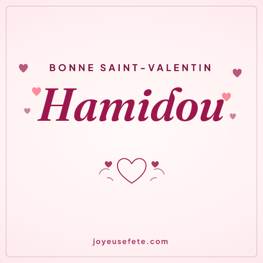 Image carrée « Bonne Saint-Valentin Hamidou » pour WhatsApp