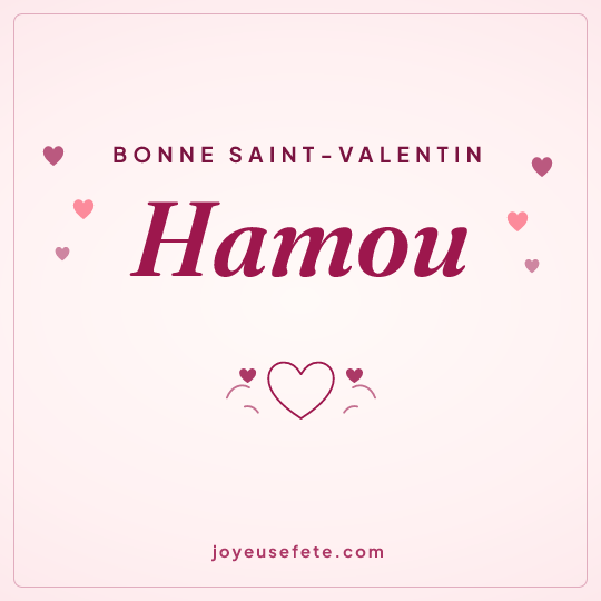 Image carrée « Bonne Saint-Valentin Hamou » pour WhatsApp