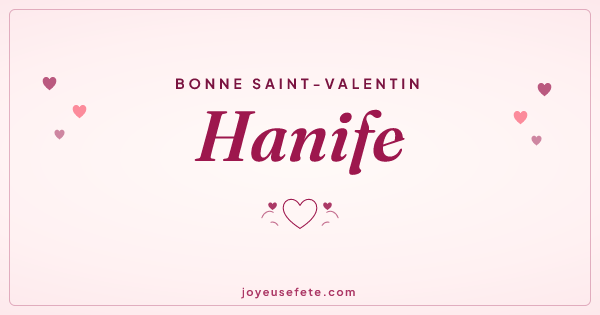 Image « Bonne Saint-Valentin Hanife » au format large