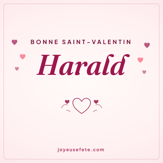 Image carrée « Bonne Saint-Valentin Harald » pour WhatsApp