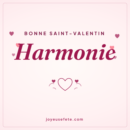 Image carrée « Bonne Saint-Valentin Harmonie » pour WhatsApp