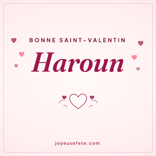 Image carrée « Bonne Saint-Valentin Haroun » pour WhatsApp