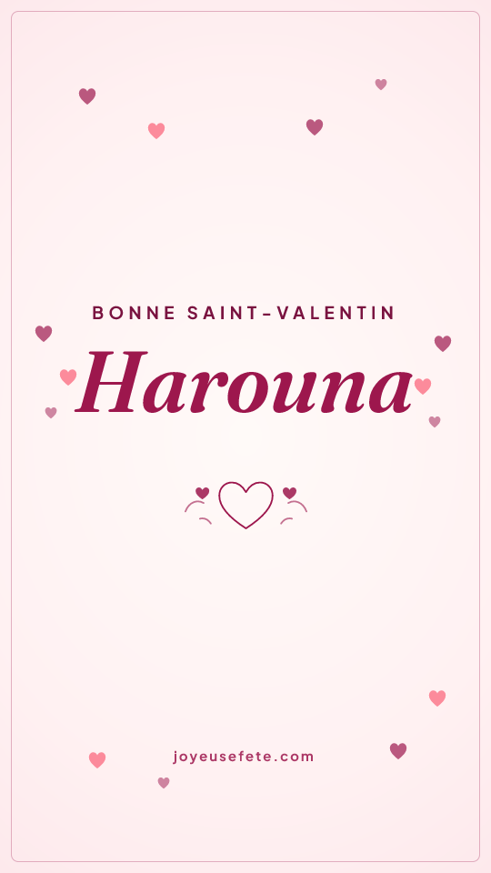 Image « Bonne Saint-Valentin Harouna » au format story