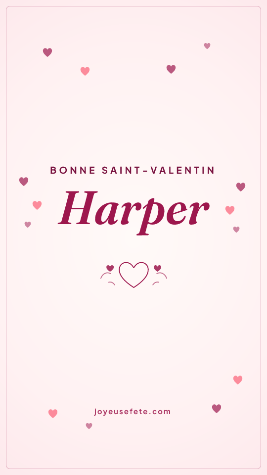 Image « Bonne Saint-Valentin Harper » au format story
