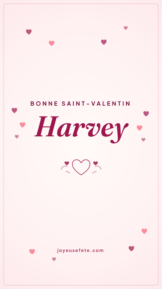 Image « Bonne Saint-Valentin Harvey » au format story