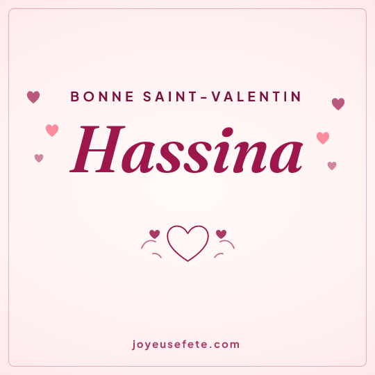 Image carrée « Bonne Saint-Valentin Hassina » pour WhatsApp
