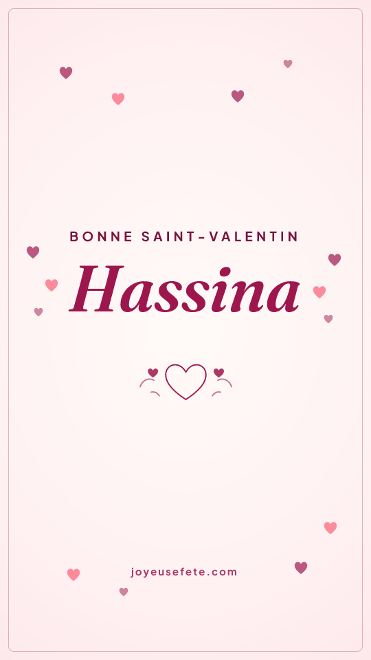 Image « Bonne Saint-Valentin Hassina » au format story