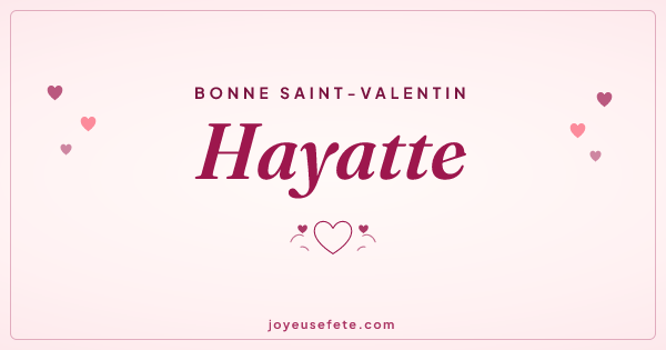 Image « Bonne Saint-Valentin Hayatte » au format large