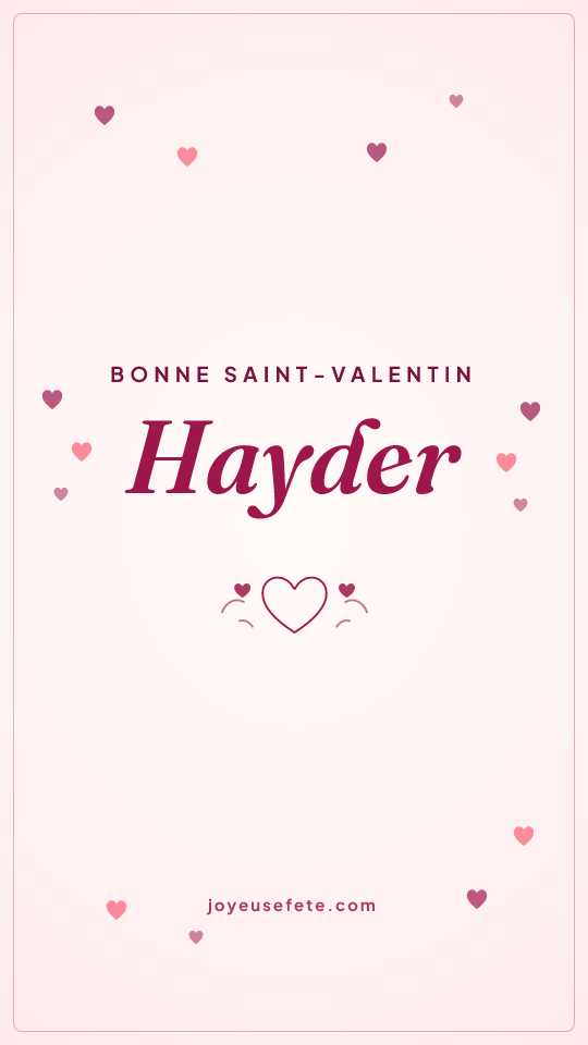 Image « Bonne Saint-Valentin Hayder » au format story