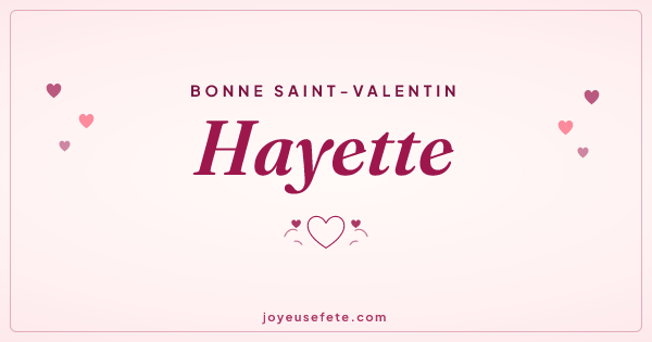 Image « Bonne Saint-Valentin Hayette » au format large