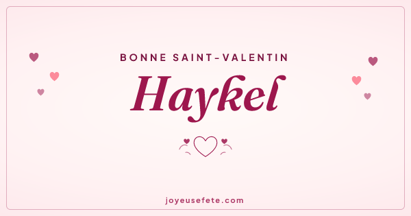 Image « Bonne Saint-Valentin Haykel » au format large