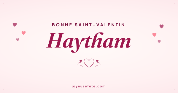 Image « Bonne Saint-Valentin Haytham » au format large