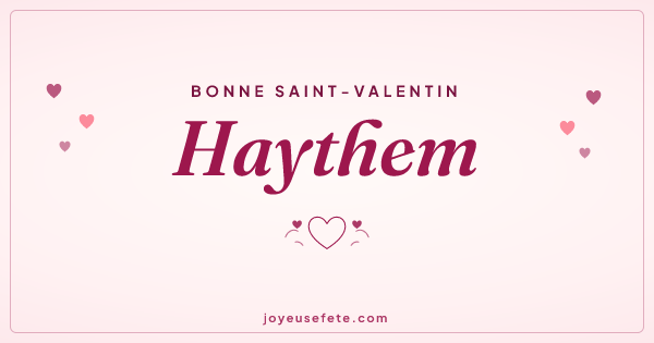 Image « Bonne Saint-Valentin Haythem » au format large