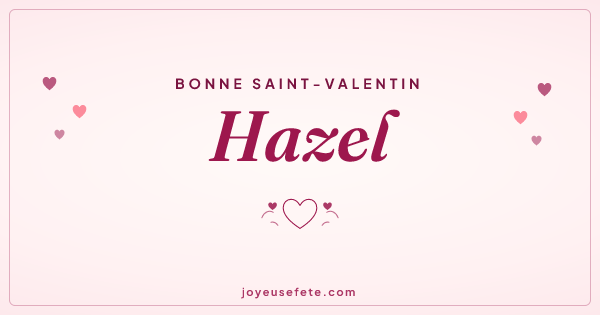 Image « Bonne Saint-Valentin Hazel » au format large