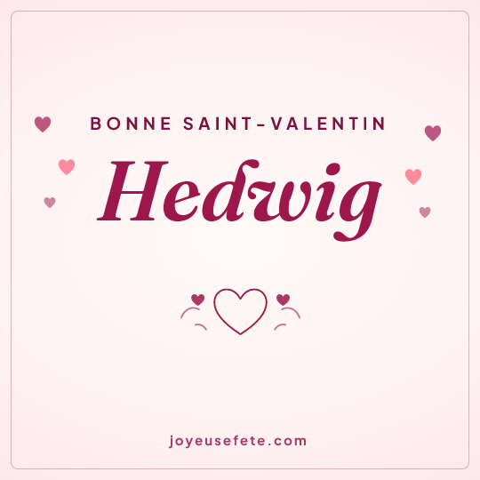 Image carrée « Bonne Saint-Valentin Hedwig » pour WhatsApp