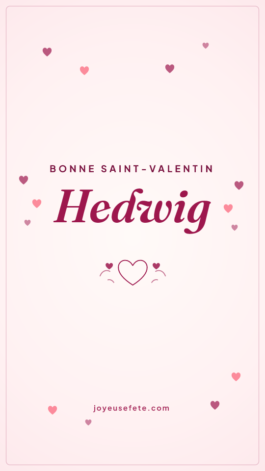 Image « Bonne Saint-Valentin Hedwig » au format story