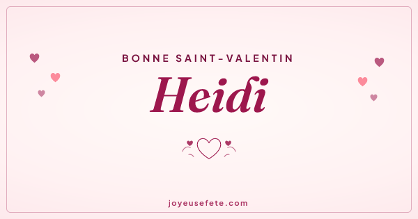 Image « Bonne Saint-Valentin Heidi » au format large
