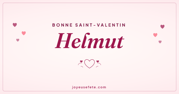 Image « Bonne Saint-Valentin Helmut » au format large
