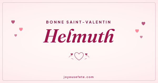 Image « Bonne Saint-Valentin Helmuth » au format large