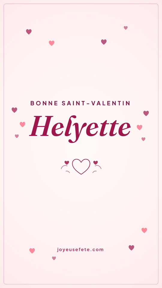Image « Bonne Saint-Valentin Helyette » au format story