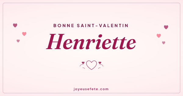 Image « Bonne Saint-Valentin Henriette » au format large