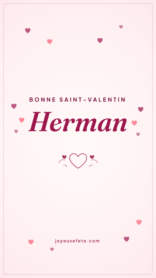 Image « Bonne Saint-Valentin Herman » au format story