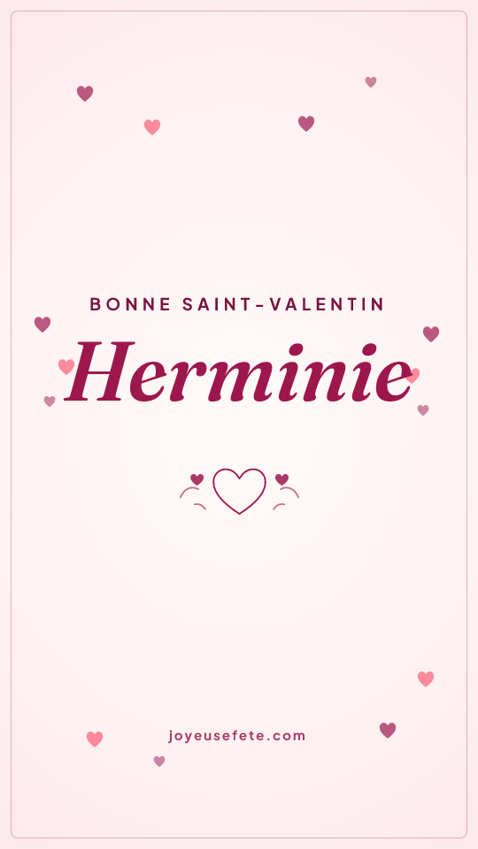 Image « Bonne Saint-Valentin Herminie » au format story